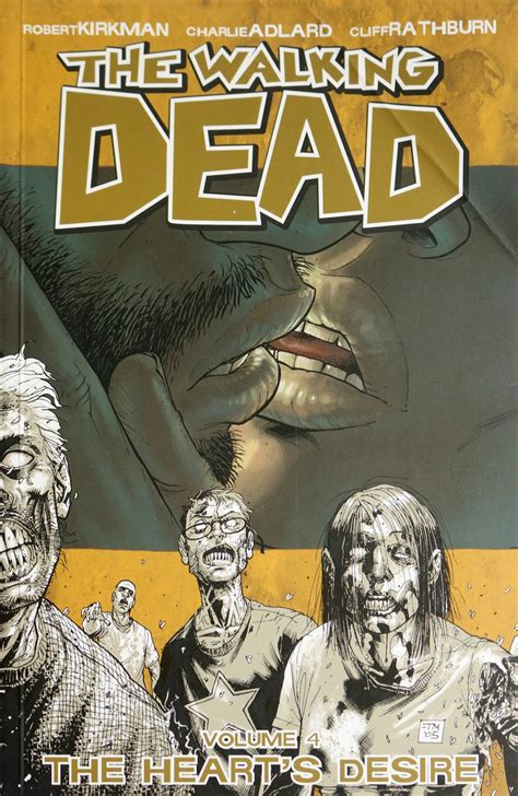 The Walking Dead Volume 4: The Heart's Desire: Heart's Desire V