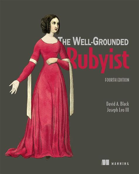 The Well Grounded Rubyist