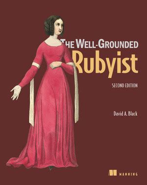 The Well Grounded Rubyist Second Edition Pdf
