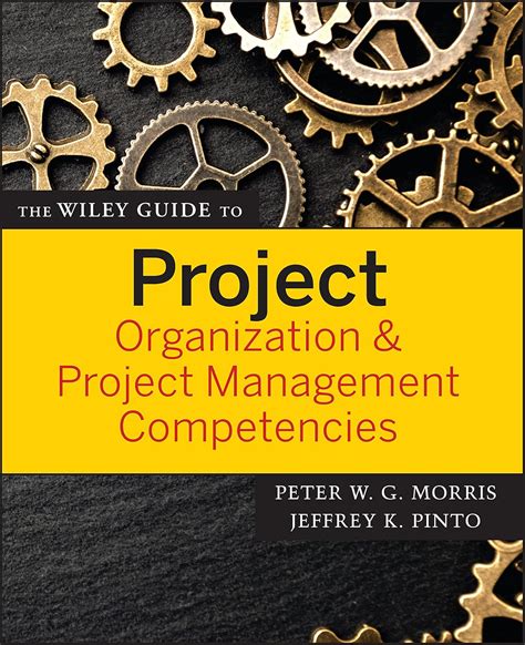 The Wiley Guide To Project Program And Portfolio Management