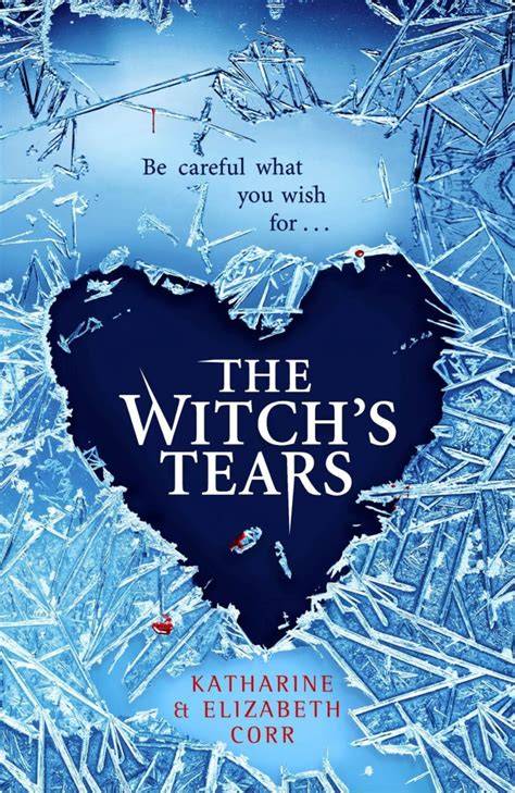the witch s tears the witch s kiss trilogy book 2