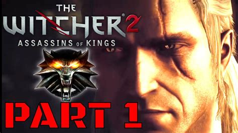 The Witcher 2 Walkthrough Part 1