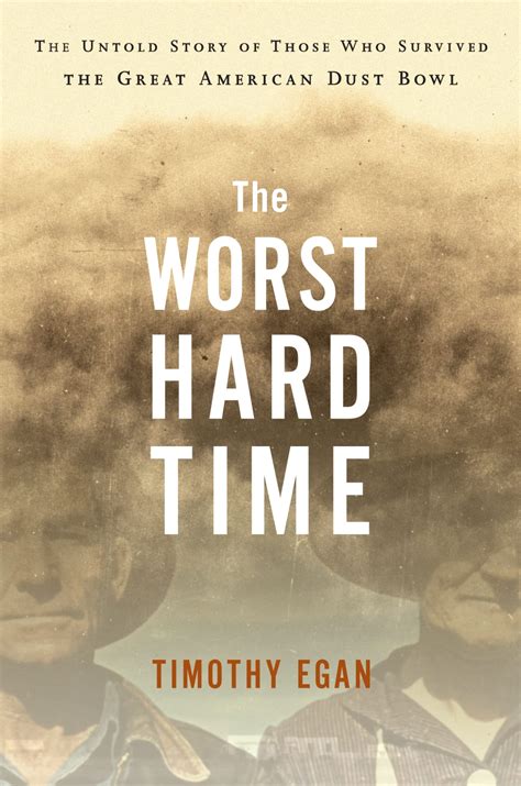 The Worst Hard Time