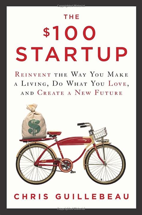 Download The 100 Startup Reinvent The Way You Make A Living Do What You Love And Create A New Future 