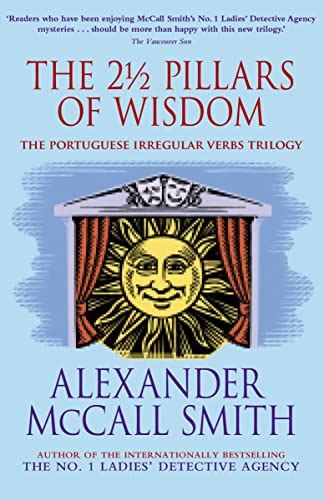 Full Download The 2 1 Pillars Of Wisdom Portuguese Irregular Verbs 3 Alexander Mccall Smith 