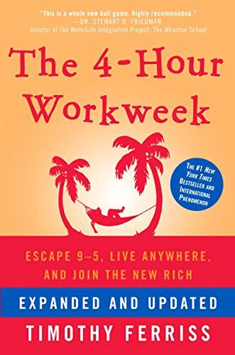 Full Download The 4 Hour Workweek Expanded And Updated Expanded And Updated With Over 100 New Pages Of Cutting Edge Content 