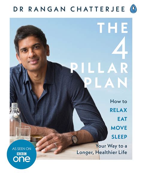 Download The 4 Pillar Plan How To Relax Eat Move And Sleep Your Way To A Longer Healthier Life 