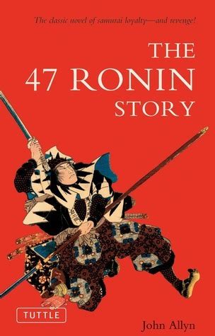 Read Online The 47 Ronin Story John Allyn 