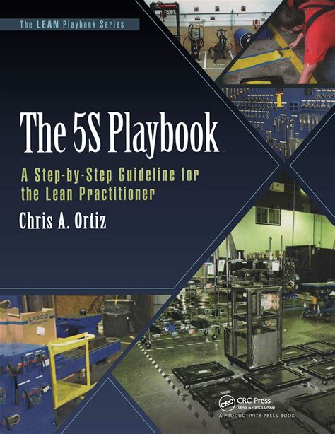 Read Online The 5S Playbook A Step By Step Guideline For The Lean Practitioner The Lean Playbook Series 