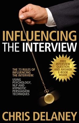 Download The 73 Rules Of Influencing The Interview Using Psychology Nlp And Hypnotic Persuasion Techniques 