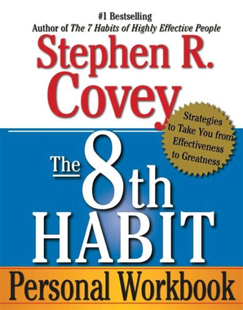 Download The 8Th Habit Personal Workbook Strategies To Take You From Effectiveness To Greatness 
