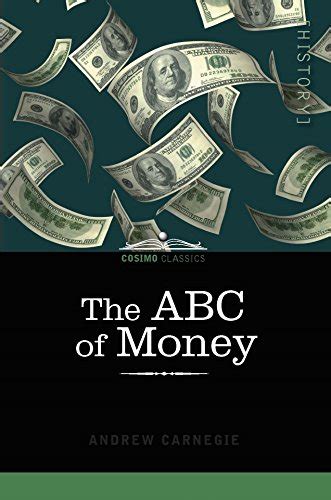 Read The Abc Of Money Andrew Carnegie 
