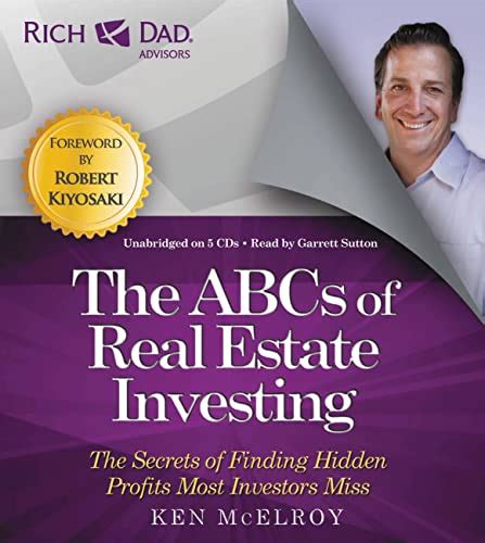 Read Online The Abcs Of Real Estate Investing The Secrets Of Finding Hidden Profits Most Investors Miss Rich Dads Advisors Paperback 