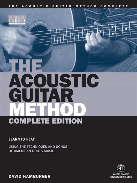 Read The Acoustic Guitar Method Complete Edition Book String Letter Publishing Acoustic Guitar Acoustic Guitar String Letter 