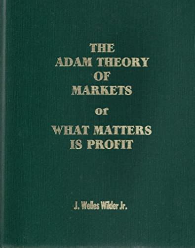 Full Download The Adam Theory Of Markets Or What Matters Is Profit 