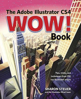 Full Download The Adobe Illustrator Cs4 Wow Book 