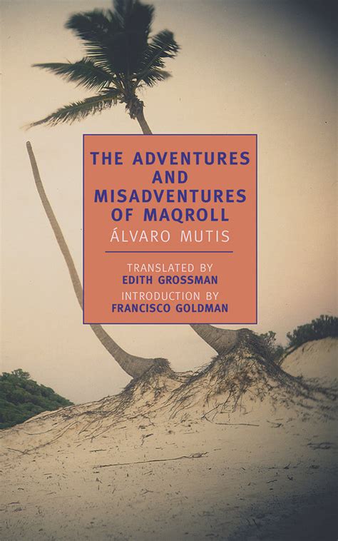 Read The Adventures And Misadventures Of Maqroll 