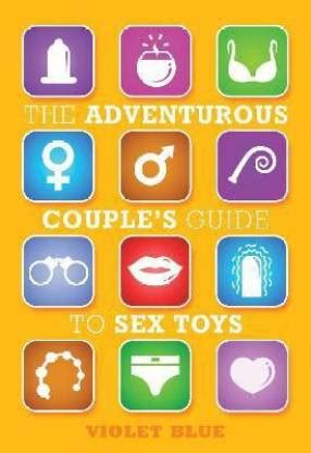 Read Online The Adventurous Couples Guide To Strap On Sex 