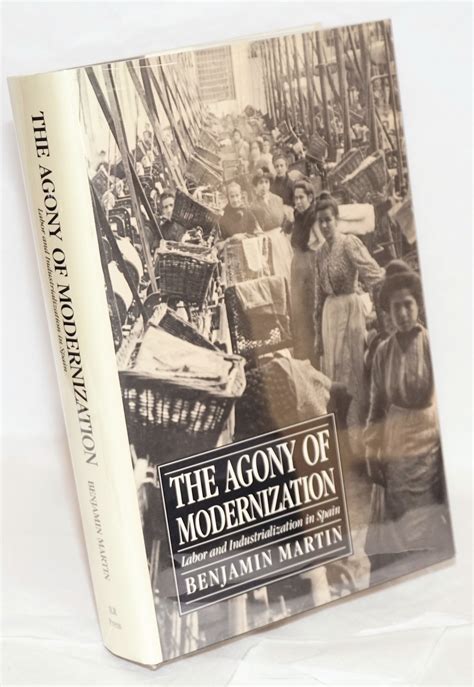 Full Download The Agony Of Modernization 