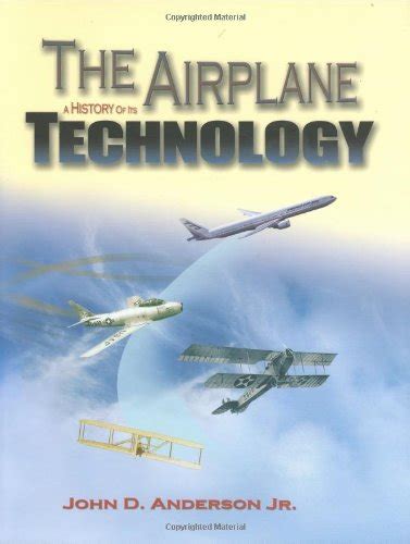 Download The Airplane A History Of Its Technology Library Of Flight Pdf 