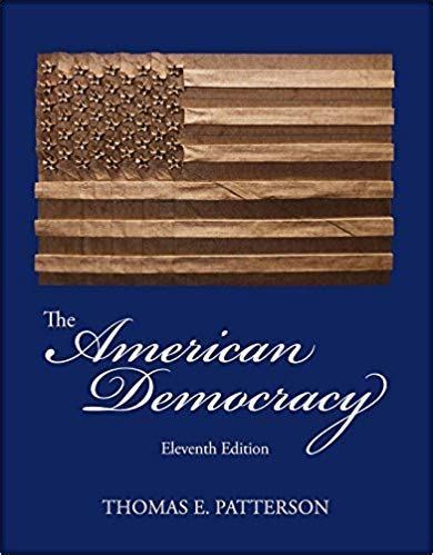 Read Online The American Democracy 11Th Edition 