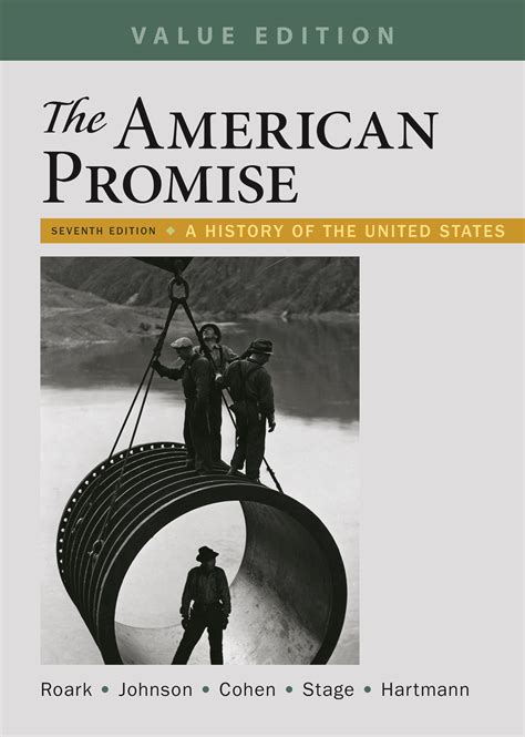 Read Online The American Promise A History Of United States Value Editionvol 1 To 1877 