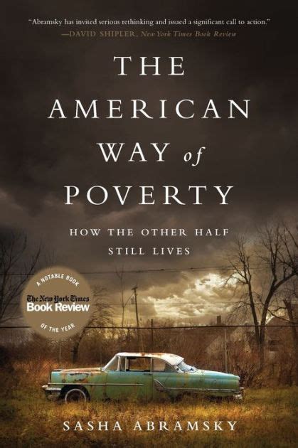 Download The American Way Of Poverty How The Other Half Still Lives 