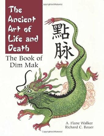 Full Download The Ancient Art Of Life And Death The Book Of Dim Mak 