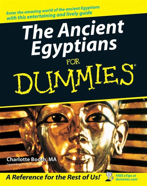 Read Online The Ancient Egyptians For Dummies 