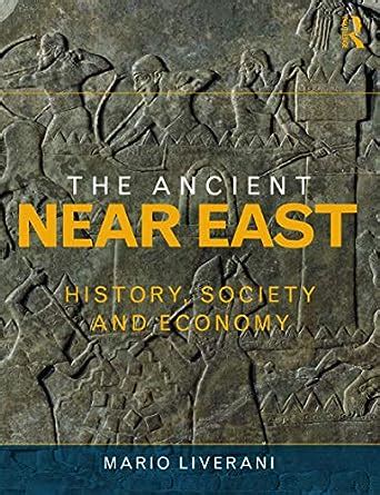 Read Online The Ancient Near East History Society And Economy 