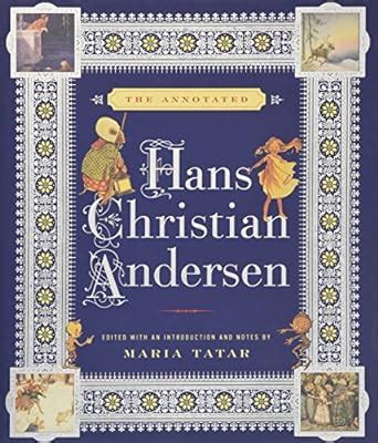 Read Online The Annotated Hans Christian Andersen 