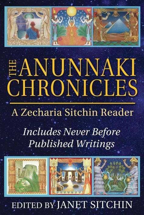 Read The Anunnaki Chronicles A Zecharia Sitchin Reader By 