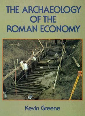 Read Online The Archaeology Of The Roman Economy 