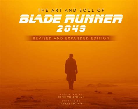 Download The Art And Soul Of Blade Runner 2049 Tanya Lapointe 