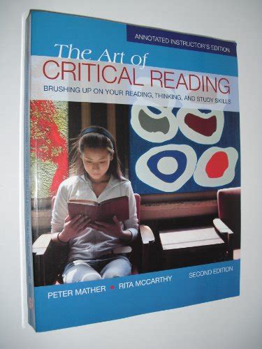 Read Online The Art Of Critical Reading Brushing Up On Your Reading Thinking And Study Skills 
