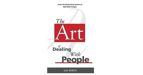 Read The Art Of Dealing With People 