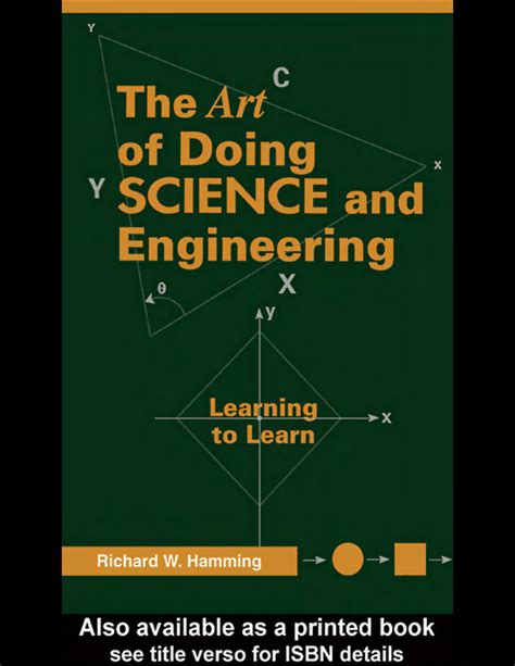 Read The Art Of Doing Science And Engineering Learning To Learn 