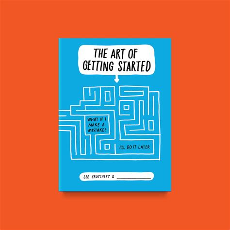Read Online The Art Of Getting Started 