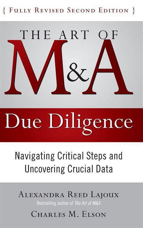 Read The Art Of M A Due Diligence Second Edition Navigating Critical Steps And Uncovering Crucial Data 