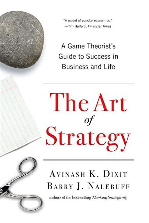 Full Download The Art Of Strategy A Game Theorists Guide To Success In Business And Life 