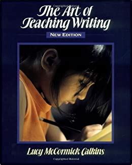 Read Online The Art Of Teaching Writing 