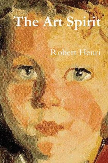 Download The Art Spirit Robert Henri 