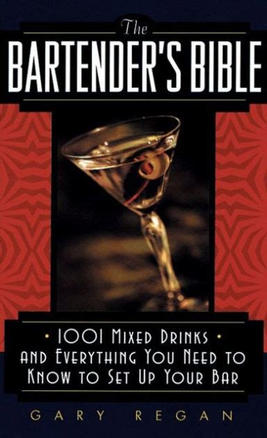 Full Download The Bartenders Bible 1001 Mixed Drinks And Everything You Need To Know To Set Up Your Bar 