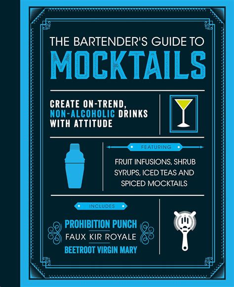 Full Download The Bartenders Guide To Mocktails Create On Trend Non Alcoholic Drinks With Attitude 