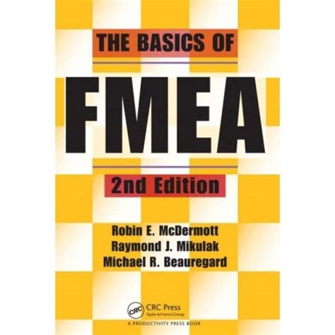 Read Online The Basics Of Fmea 2Nd Edition 