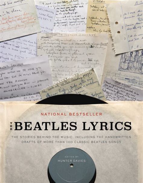 Full Download The Beatles Lyrics The Stories Behind The Music Including The Handwritten Drafts Of More Than 100 Classic Beatles 