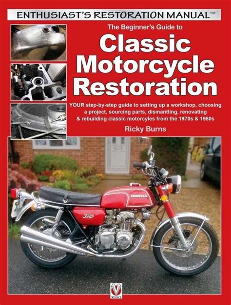 Read The Beginner S Guide To Classic Motorcycle Restoration 