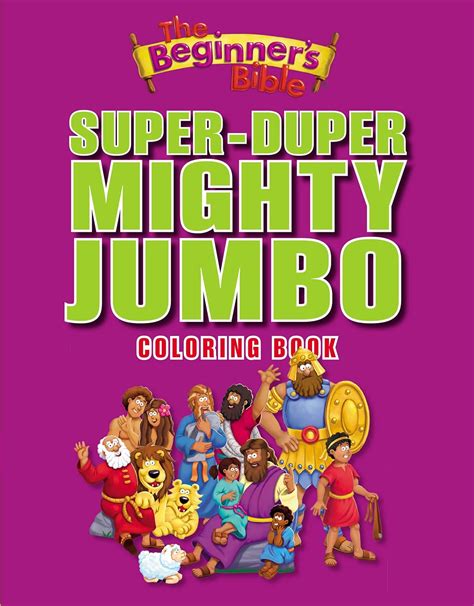 Read The Beginners Bible Super Duper Mighty Jumbo Coloring Book 