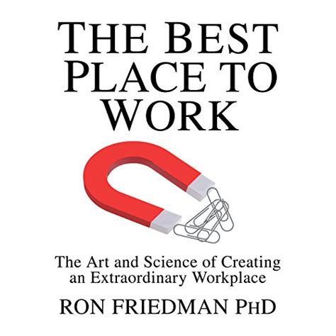 Download The Best Place To Work The Art And Science Of Creating An Extraordinary Workplace 