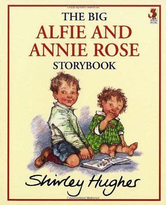 Read Online The Big Alfie And Annie Rose Storybook Red Fox Picture Books 